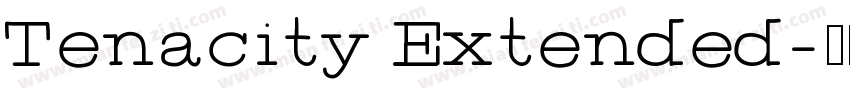 Tenacity Extended字体转换